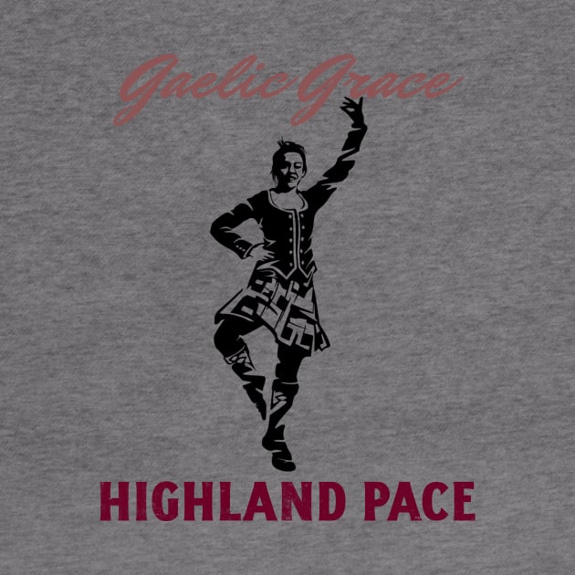 Gaelic Grace, Highland Pace by Cedar and Orange